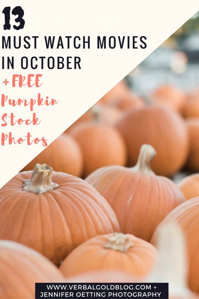 13 movies to watch in october and free pumpkin stock photos 
