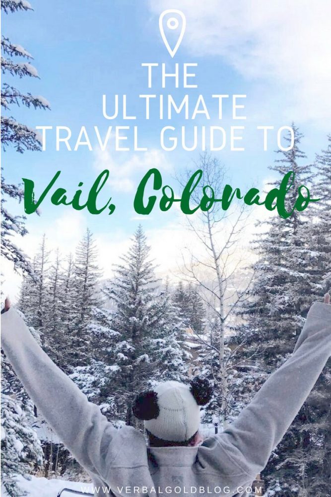 the ultimate travel guide to vail, colorado