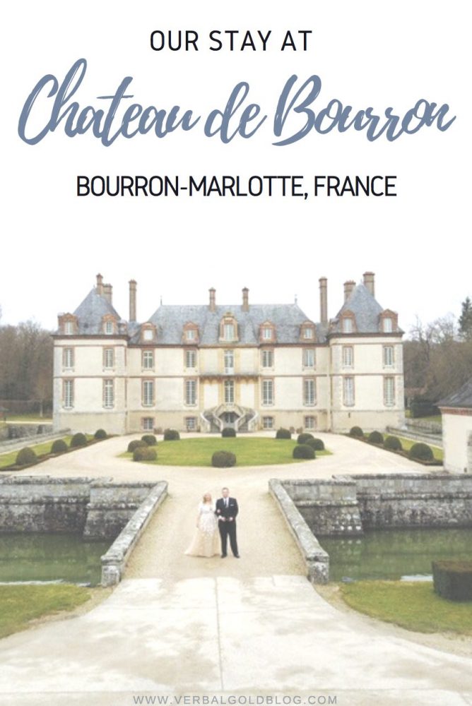 chateau de bourron France castle travel blogger