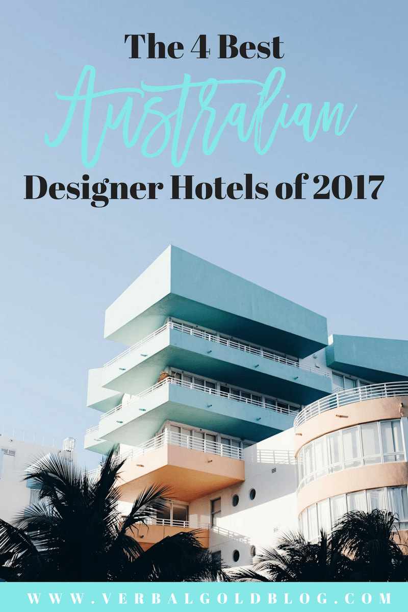 Best Aussie Designer Hotels of 2017