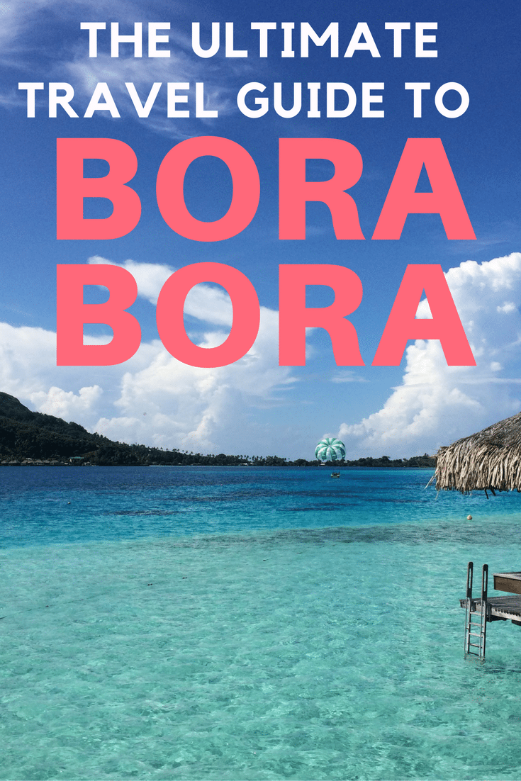 French Polynesia bora bora travel blogger bora bora travel guide city guide vacation guide 