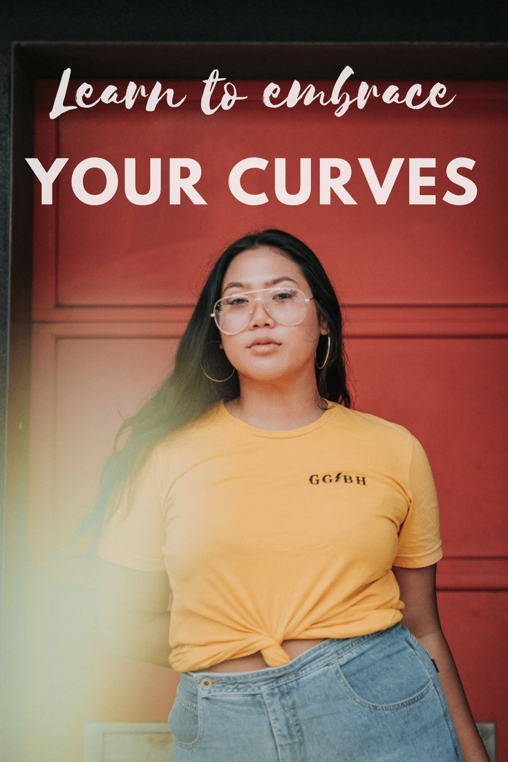 embrace your curves