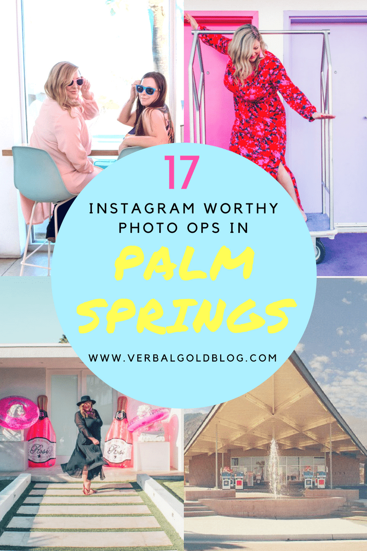 17 Instagram Worthy Photo Ops in Palm Springs travel blogger California 