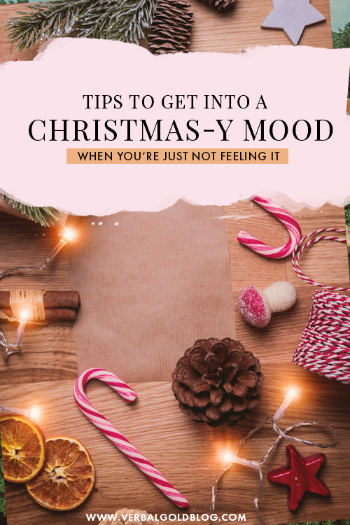 Tips to Get into a Christmas Mood When You’re Just Not Feeling it