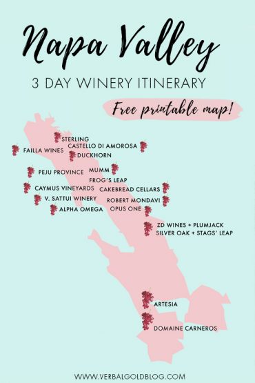 The Ultimate 3 Day Guide to NAPA + a Free Printable Travel Winery ...