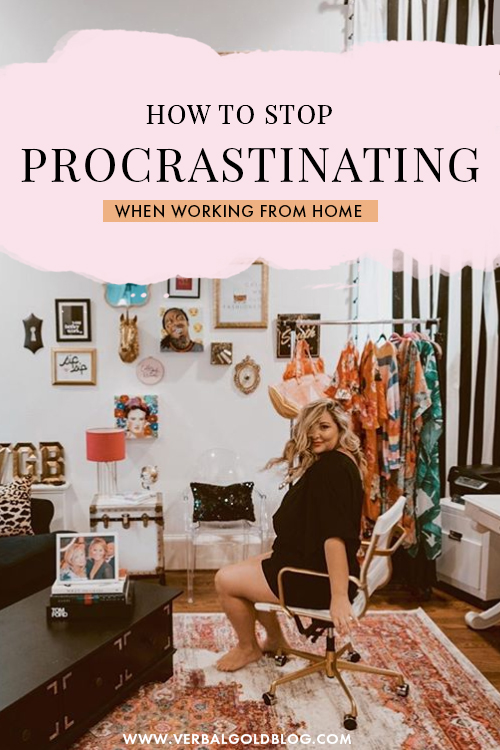 How To Stop Procrastinating While Working From Home and Improve Productivity