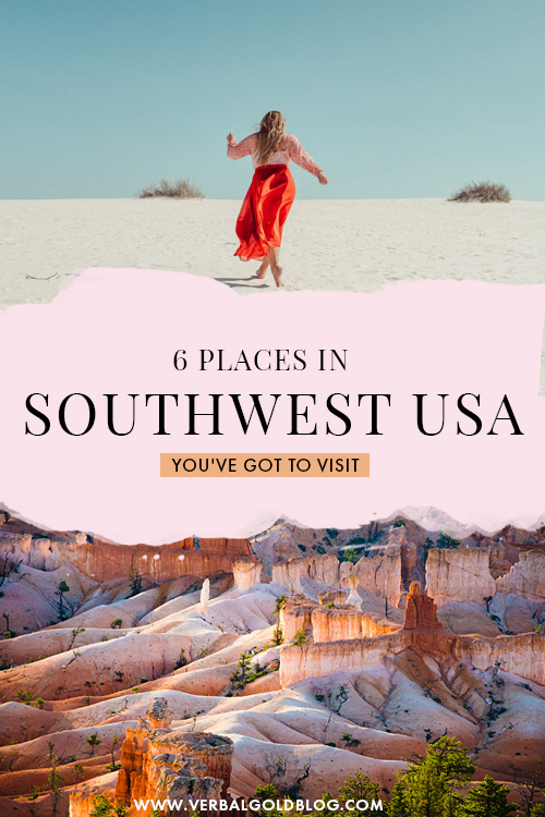 Whether you're planning your first road trip or going for the highlights, these are 6 places in Southwest USA you've got to visit!